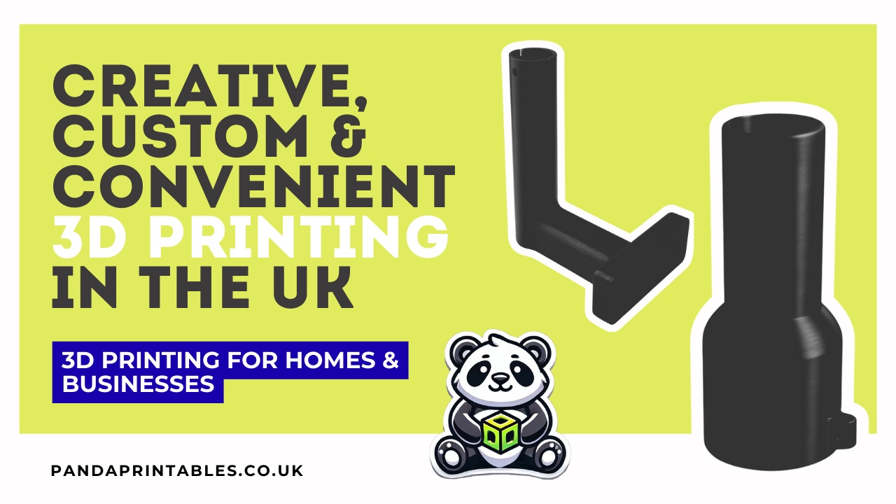Panda Printables: Creative, Custom & Convenient 3D Printing in the UK
